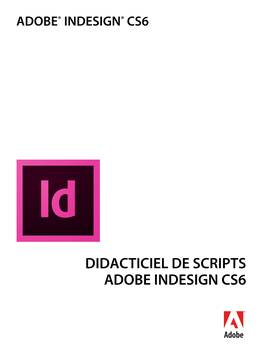 Adobe Indesign CS6 Scripting Tutorial