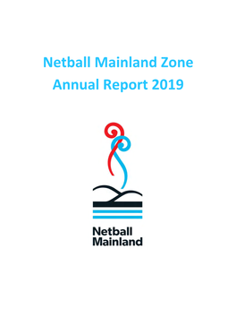 Netball Mainland Zone Annual Report 2019