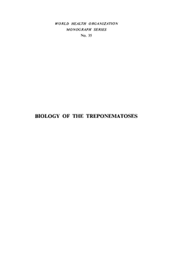 Biology of the Treponematoses Biology of the Treponematoses