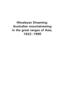 Australian Mountaineering in the Great Ranges of Asia, 1922–1990