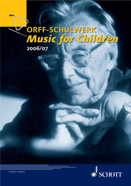 ORFF-SCHULWERK Music for Children 2006/07