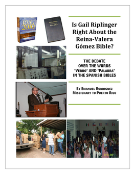 Is Gail Riplinger Right About the Reina-Valera Gómez Bible?
