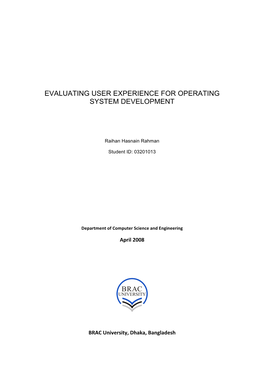 Evaluating User Experience for Operating System Development