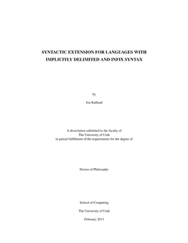 Syntactic Extension for Languages with Implicitly Delimited and Infix Syntax