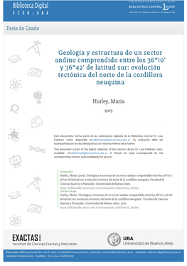 Geología Y Estructura De Un Sector Andino Comprendido Entre Los 36°10’ Y 36°42’ De Latitud Sur: Evolución Tectónica Del Norte De La Cordillera Neuquina