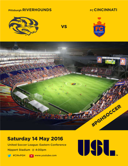 Saturday 14 May 2016 United Soccer League: Eastern Conference Nippert Stadium @ 4:00Pm