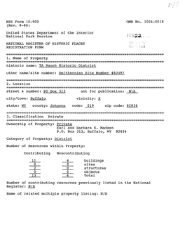 0 Structures 0 0 Objects 13 6 Total Number of Contributing Resources Previously Listed in the National Register: N/A Name of Related Multiple Property Listing: N/A 4