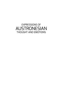 Expressions of Austronesian Thought and Emotions