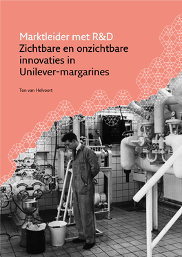 Marktleider Met R&D Zichtbare En Onzichtbare Innovaties in Unilever