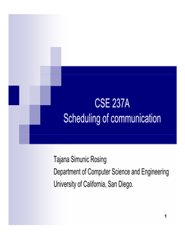 CSE 237A Scheduling of Communication