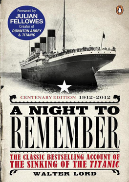 A Night to Remember with a Foreword by Julian Fellowes and an Introduction by Brian Lavery