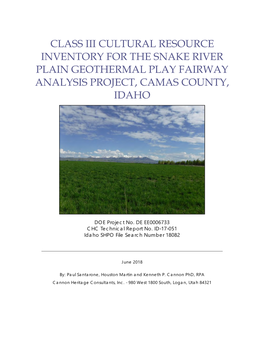 Class Iii Cultural Resource Inventory for the Snake River Plain Geothermal Play Fairway Analysis Project, Camas County