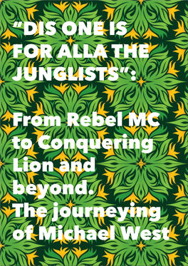 “DIS ONE IS for ALLA the JUNGLISTS”: from Rebel MC To