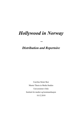 Hollywood in Norway – Distribution and Repertoire