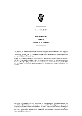 1976 Wildlife Act 1976 Sections 5, 8, 9 and 76(5); Second Schedule, Paragraphs 11 and 12