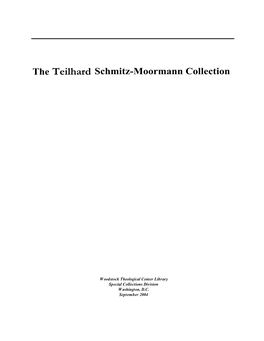 The Teilhard Schmitz-Moormann Collection