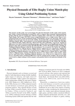 Physical Demands of Elite Rugby Union Match-Play Using Global Positioning System Hayato Yamamoto*, Masanori Takemura**, Mitsuharu Kaya*** and Junzo Tsujita****