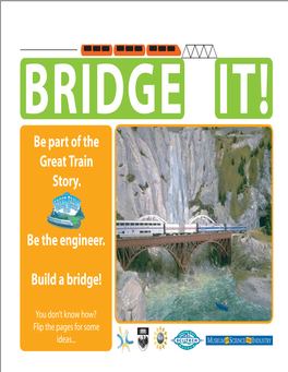 BRIDGE IT! Be Part of the Great Train Story