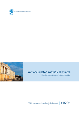 Valtioneuvoston Kanslia 200 Vuotta.Pdf