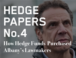 How Hedge Funds Purchased Albany's Lawmakers