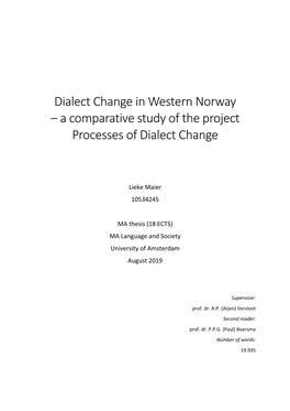 Dialect Change in Western Norway – a Comparative Study of the Project Processes of Dialect Change