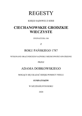 Ciechanowskie Grodzkie Wieczyste Sygn. 166 Z Roku Pańskiego 1787