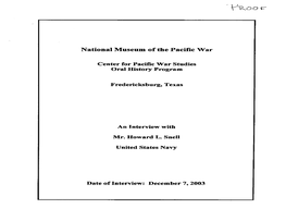 National Museum of the Pacific War Center for Pacific War Studies Oral History Program Fredericksburg, Texas an Interview with M