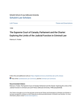 The Supreme Court of Canada, Parliament and the Charter: Exploring the Limits of the Judicial Function in Criminal Law