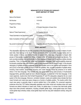 This Dissertation Describes the Phonetic Properties of the Sora Language As It Is Spoken in Assam of North- East India