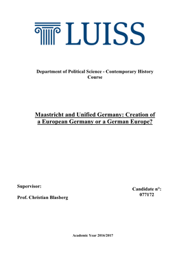 Creation of a European Germany Or a German Europe?