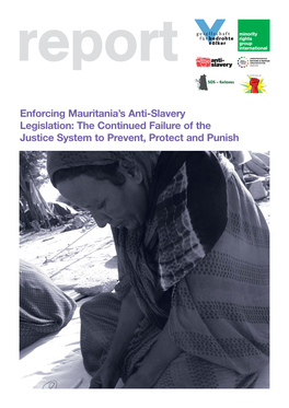 Enforcing Mauritania's Anti-Slavery Legislation: the Continued Failure