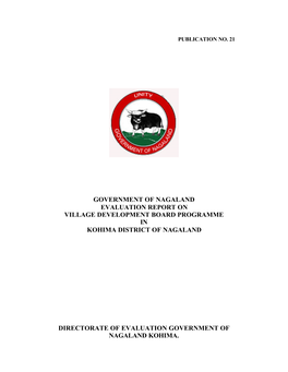 Government of Nagaland Evaluation Report on Village Development Board Programme in Kohima District of Nagaland