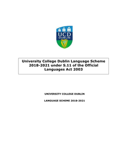 University College Dublin Language Scheme 2018-2021 Under S.11 of the Official Languages Act 2003