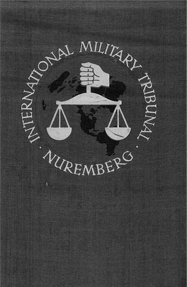 Trial of the Major War Criminals Before International Military Tribunal, Volume I