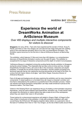 Experience the World of Dreamworks Animation at Artscience Museum Over 400 Displays and Multiple Interactive Components for Visitors to Discover