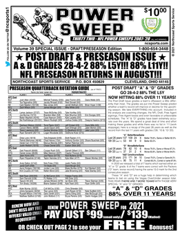 POWER SWEEPS 2007-’20 (ALL H’S WINNING) Ncsports.Com Volume 39 SPECIAL ISSUE - DRAFT/PRESEASON Edition 1-800-654-3448 © 2021 Northcoast Sports Service