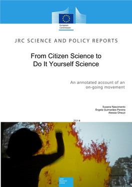 From Citizen Science to Do It Yourself Science