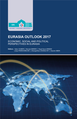 Eurasia Outlook 2017 Economic, Social and Political Perspectives in Eurasia
