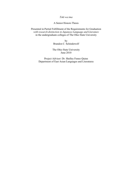 Toki Wa Ima a Senior Honors Thesis Presented in Partial Fulfillment of the Requirements for Graduation with Research Distinction