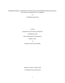 An Exploration of the Discourses Surrounding Binge-Drinking Among First- Year University Students That Live in Residence by Elizabeth Louise Farrar