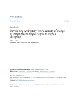 Revisioning Art History: How a Century of Change in Imaging Technologies Helped to Shape a Discipline Allan T