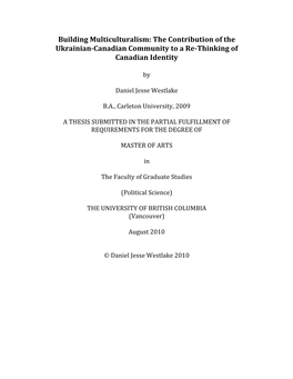 Building Multiculturalism: the Contribution of the Ukrainian­Canadian Community to a Re­Thinking of Canadian Identity