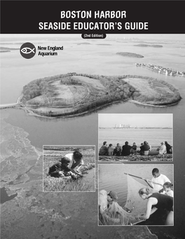 Boston Harbor Seaside Educator's Guide