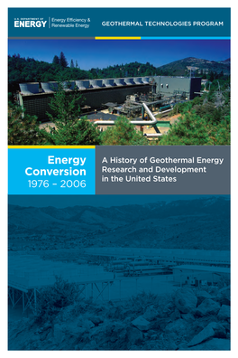 A History Or Geothermal Energy Research and Development in the United States: Energy Conversion 1976-2006
