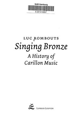 Singing Bronze a History of Carillon Music