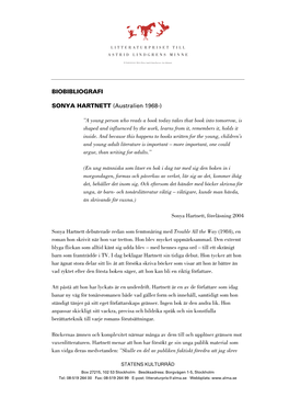 BIOBIBLIOGRAFI SONYA HARTNETT (Australien 1968-) ”A Young Person Who Reads a Book Today Takes That Book Into Tomorrow, Is Shap