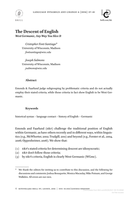 The Descent of English West Germanic, Any Way You Slice It