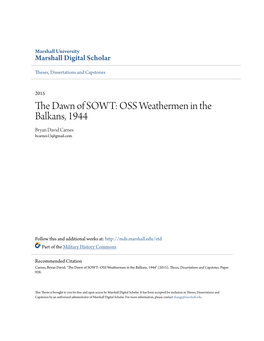 The Dawn of Sowt: Oss Weathermen in the Balkans, 1944