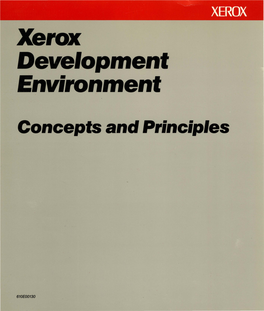 Xerox Development Environment