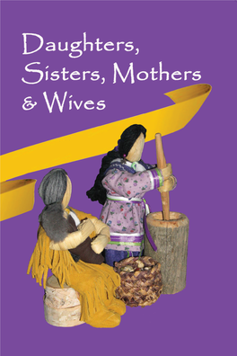 Daughters, Sisters, Wives & Mothers